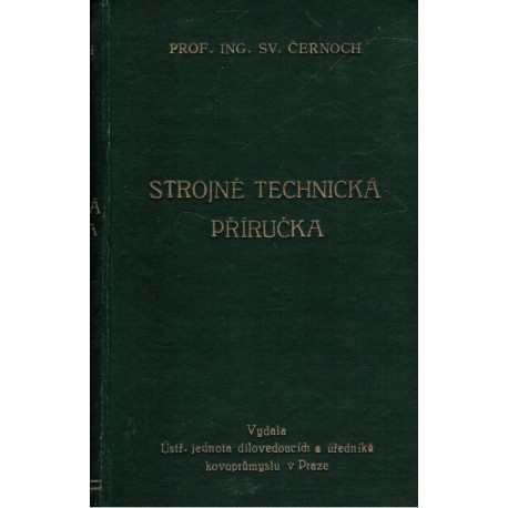Černoch, S.: Strojně technická příručka