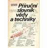 Dobrovolný, B.: Příruční slovník vědy a techniky