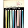 Číhalík, J., Dvořák, J., Suk, V.: Příručka měření pH