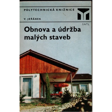 Jeřábek, V.: Obnova a údržba malých staveb