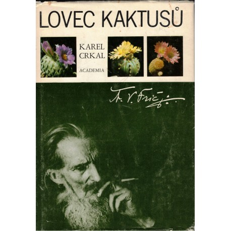 Crkal, K.: Lovec kaktusů (A. V. Frič)