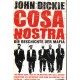 Dickie, J.: Cosa Nostra. Die Geschichte der Mafia