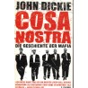 Dickie, J.: Cosa Nostra. Die Geschichte der Mafia