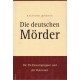 Rhodes, R.: Die deutschen Mörder. Die SS-Einsatzgruppen und der Holocaust