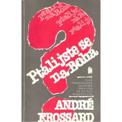 Frossard, A.: Ptali jste se na Boha