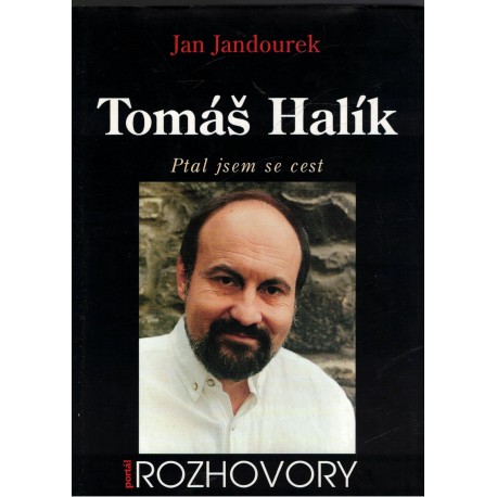 Jandourek, J.: Tomáš Halík. Ptal jsem se cest