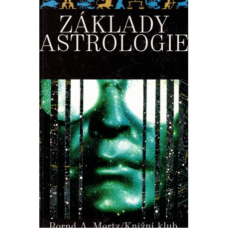Mertz, B. A.: Základy astrologie