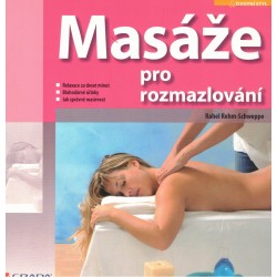 Rehm-Schweppe, R.: Masáže pro rozmazlování