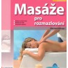 Rehm-Schweppe, R.: Masáže pro rozmazlování