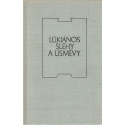Lúkiános: Šlehy a úsměvy