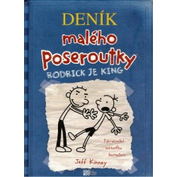 Kinney, J.: Deník malého poseroutky. Rodrick je king