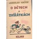 Hašek, J.: O dětech a zvířátkách