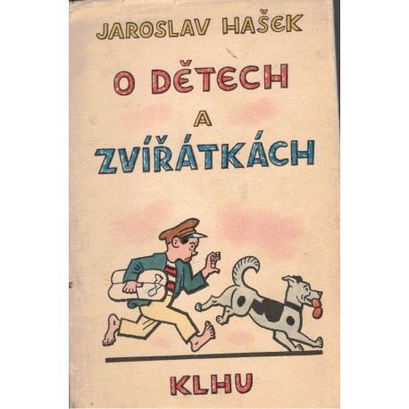 Hašek, J.: O dětech a zvířátkách