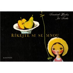 Hurbín, F., Trnka, J.: Říkejte si se mnou