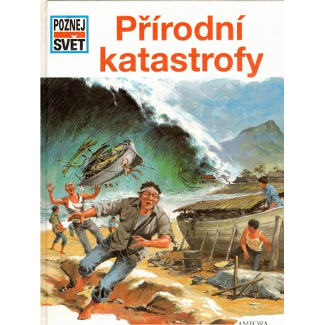Reichardt, H.: Poznej svět. Přírodní katastrofy