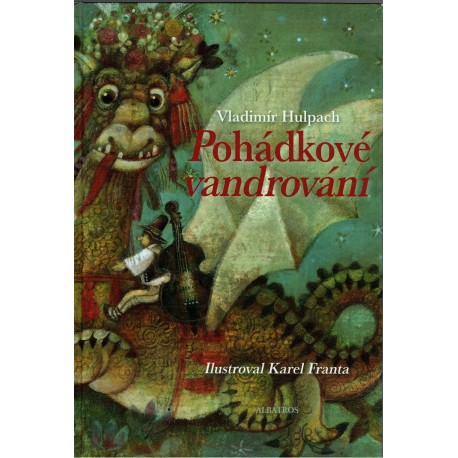 Hulpach, V.: Pohádkové vandrování