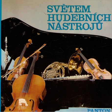 Jiránek, J. E., Hejzlar, T.: Světem hudebních nástrojů