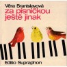 Branislavová, V.: Za písničkou ještě jinak