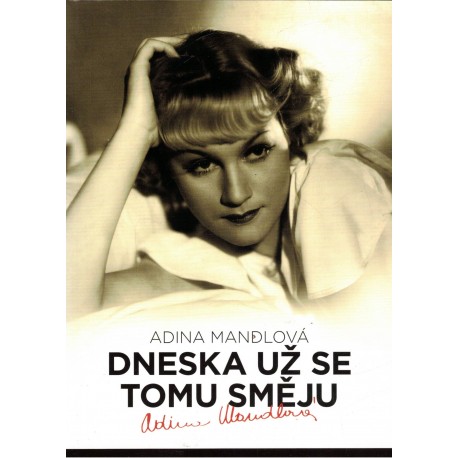 Mandlová, A.: Dneska už se tomu směju