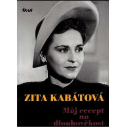 Kabátová, Z.: Můj recept na dlouhověkost