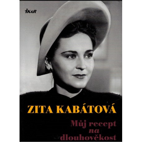 Kabátová, Z.: Můj recept na dlouhověkost