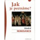 Huthová, A. C., Hoffmann, T. R.: Jak je poznáme? Umění renesance