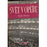 Branberger, J.: Svět v opeře
