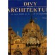 Capodiferro, A. a kol.: Divy světové architektury. Od roku 4000 př. n. l. až do současnosti