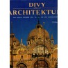 Capodiferro, A. a kol.: Divy světové architektury. Od roku 4000 př. n. l. až do současnosti