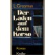 Grosman, L.: Der Laden aur dem Korso