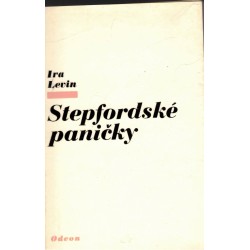 Levin, I.: Stepfordské paničky