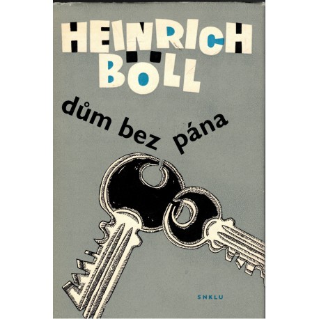 Böll, H.: Dům bez pána