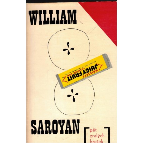 Saroyan, W.: Pět zralých hrušek