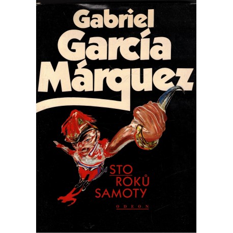 Márquez, G. G.: Sto roků samoty