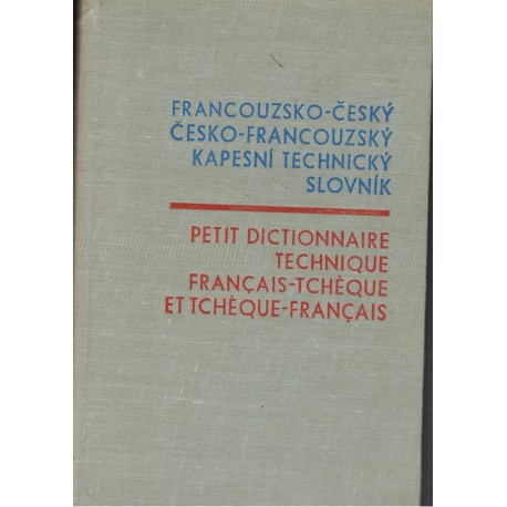Francouzsko-český česko-francouzský kapesní technický slovník