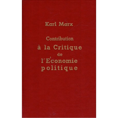 Marx, K.: Contribution à la Critique de l'Économie politique