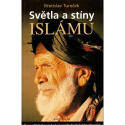 Tureček, B.: Světla a stíny Islámu