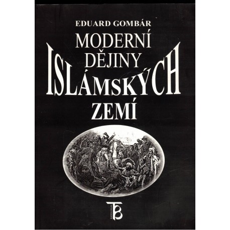 Gombár, E.: Moderní dějiny islámských zemí