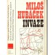 Hubáček, M.: Invaze