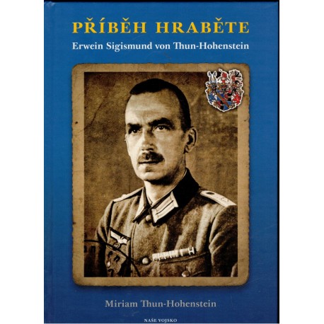 Thun-Hohenstein, M.: Příběh hraběte. Erwein Sigismund von Thun-Hohenstein