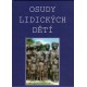Macková, J., Ulrych, I.: Osudy lidických dětí