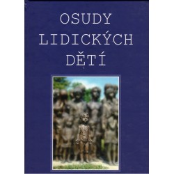 Macková, J., Ulrych, I.: Osudy lidických dětí