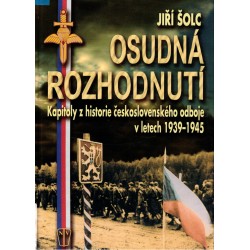Šolc, J.: Osudná rozhodnutí