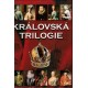 Čechura, J. a kol.: Královská trilogie