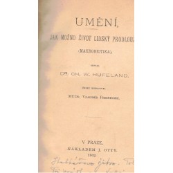 Hufeland, Ch.: Umění, jak možno život lidský prodloužiti (makrobiotika)