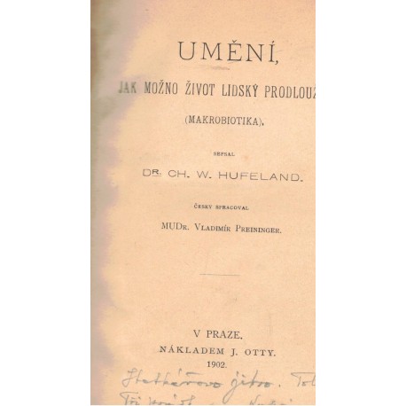 Hufeland, Ch.: Umění, jak možno život lidský prodloužiti (makrobiotika)