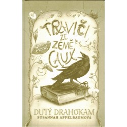 Appelbaumová, S.: Traviči ze země Caux. Kniha první. Dutý drahokam