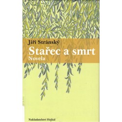 Stránský, J.: Stařec a smrt