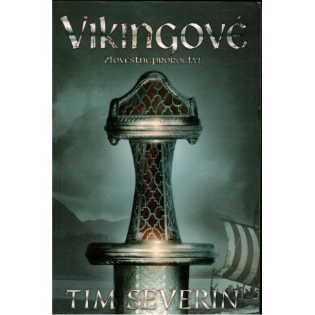 Severin, T.: Vikingové