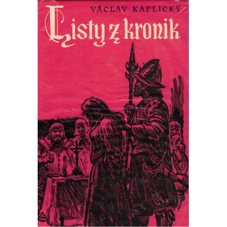 Kaplický, V.: Listy z kronik